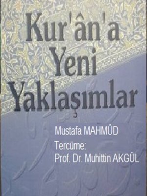 cover image of KUR'ÂN'A YENİ YAKLAŞIMLAR